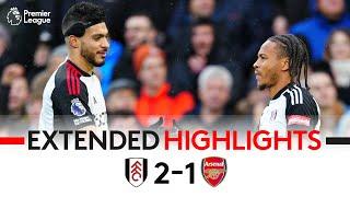 EXTENDED HIGHLIGHTS | Fulham 2-1 Arsenal | Raúl Jiménez & De Cordova-Reid Goals Complete Comeback!