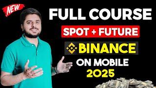 Binance Trading Full Course For Beginners |  Learn Crypto Trading Basic To Advance 2025