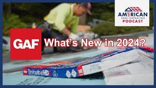 What's New for GAF in 2024? | American Home Contractors Podcast