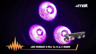 MAX LED PARBAR 4-Way 3x 4-in-1 RGBW 150.485