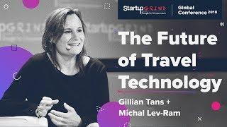 The Future Of Travel Technology - Gillian Tans + Michal Lev-Ram