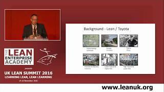 UK Lean Summit 2016 - Learning through Problem Solving - The Four Types of Problems - Art Smalley