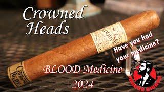 Crowned Heads Blood Medicine 2024, Jonose Cigars Review