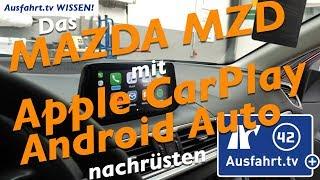 Mazda MZD Connect mit Apple CarPlay und Android Auto nachrüsten