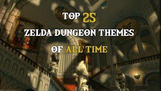 Top 25 Zelda Dungeon Themes of All Time