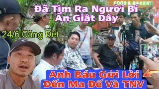 Bất Ngờ Anh Báu Nhắn Gửi Ma Đế Và TNV... Đã Tìm Ra Được Người Bí Ẩn Giật Dây Cứu TMT