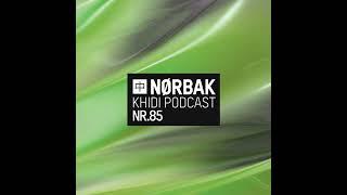 NØRBAK @ KHIDI Podcast#085 (20.02.2023)