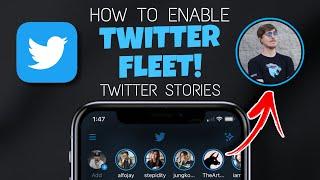 Twitter Fleets | How to Enable Twitter Stories