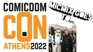 Comicdom Con Athens 2022 | Anime Convention