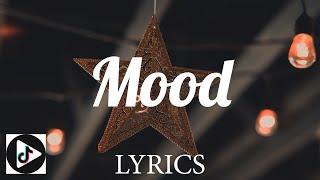 24kgoldn - Mood ft Iann Dior (Lyrics) | Tiktok Play