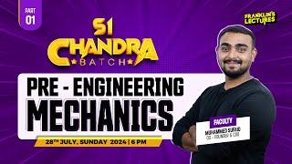 S1 Chandra Batch Pre-Engineering Mechanics | Franklins Lectures