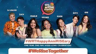 #WeRiseTogether LIVE w/ Charlie, Vivoree, Rhys, Kaori, Zach, Gigi, DJ Jhai Ho #WRTHappyAnniRISEary