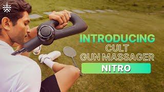 Cult Nitro Gun Massager | Quick Recovery from Your Hardest Workouts | @cult.official