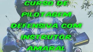 Curso de pilotagem defensiva com Amaral