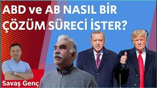 ABD ve AB nasıl bir çözüm süreci ister?