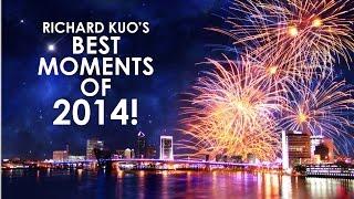 Best Moments of 2014! - Richard Kuo