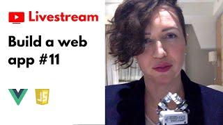 Faraday Academy Livestream, part 11 | JavaScript & Vue.js