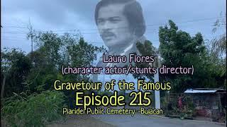 Gravetour of the Famous E215en | Lauro Flores | Plaridel Public Cemetery -Bulacan