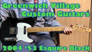 Greenwich Village Custom Guitars 2004 ‘53 Esquire Black / Maple [Charlie Christian PU]