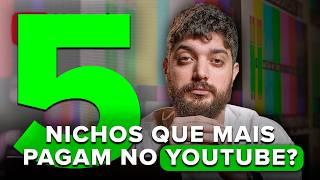 5 NICHOS QUE MAIS PAGAM NO YOUTUBE | COMO GANHAR DINHEIRO EM 2024