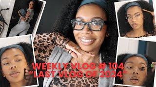 Weekly Vlog # 104: Last Vlog of 2024!!