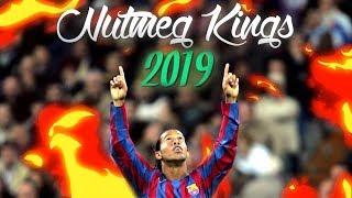 10 Nutmeg Kings in Football ● Insane Panna Show ᴴᴰ