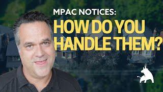 How To Deal With MPAC Notices - Toronto Real Estate