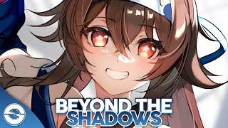 Nightcore - Beyond The Shadows (Lyrics)