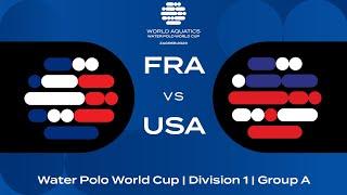 LIVE | France vs USA | Water Polo World Cup 2023 | Group A