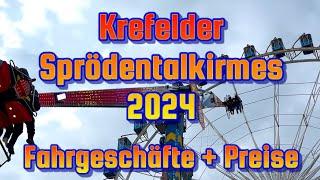 Krefelder Sprödentalkirmes 2024 Fahrgeschäfte + Preise