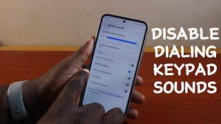 How to Turn Off Dialing Keypad Sounds on Samsung