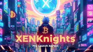 XENKnights Pre-Launch Alpha