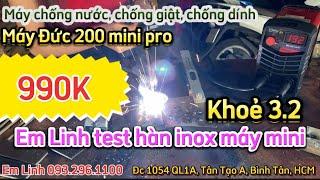 990KSIÊU MÁY HÀN QUE MINI ĐỨC 200 PRO BAO MẠNH 3.2. HÀN SẮT INOX #mayhan #kobe #wintech #mayhanque