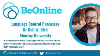 BeOnline 2022 | Dr Neil W. Kirk | Is it easier to use one language variety at a time or mix them?