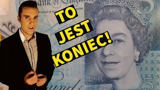 Kurs Funta Złoty po 9 zł! Polacy sprzedają Domy w UK Likwidacja Pracy GBP Emerytur w Anglii