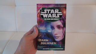 STAR WARS THE NEW JEDI ORDER DARK JOURNEY ELAINE CUNNINGHAM BOOK REVIEW AND CLOSE UP LOOK