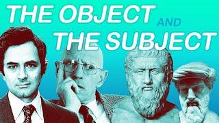 The Object and the Subject - Philosophy