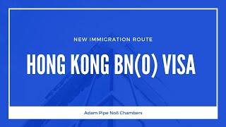 New UK Immigration Route: Hong Kong British National (Overseas) Visa