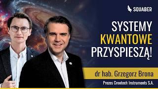 Creotech zostanie podzielony, co to znaczy? Prezes Grzegorz Brona wyjaśnia. Systemy Kwantowe