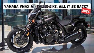 VMAX, The Muscular Bike Born In 1985, Will It Be Back? | 2024 Yamaha VMAX