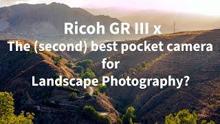 Ricoh GR IIIx -The best pocket camera I've ever used?