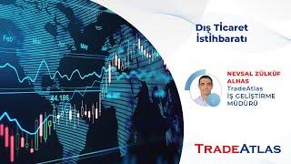 Dış Ticaret İstihbaratı - Webinar | TradeAtlas İhracat Akademisi