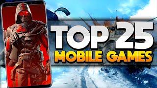 Top 25 BEST Mobile Games OF ALL TIME