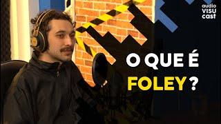 O que é Foley - SOM DIRETO [Pitti] - Audiovisucortes