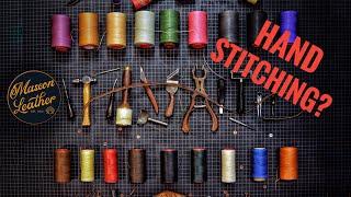 You can Hand Stitch Leather (Easily)!