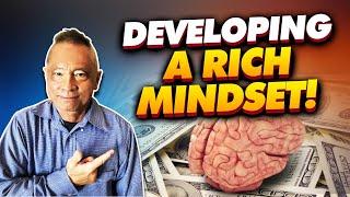 The KEY To Successful Real Estate Investing - Developing A Rich Mindset!