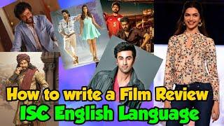 How to write a Quality Film Review | ISC English Language Class XI & XII | Plus Sudhir's Reviews