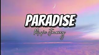 Paradise - Music Journey  ( Lyrics) Wecome to my paradise AGT Audition