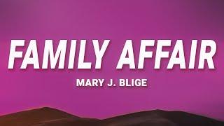 Mary J. Blige - Family Affair (Lyrics)