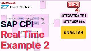SAP CPI Real Time Example in English - Scenario 2:A Step-by-Step Tutorial #sap #cpi #realtime #demo